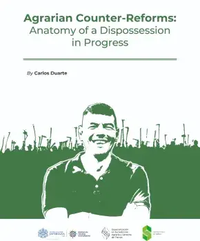 Agrarian Counter-Reforms: Anatomy of a Dispossession in Progress
