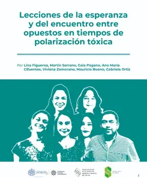 Lecciones de la esperanza en tiempos de polarización tóxica